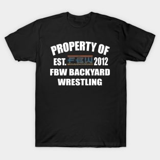 UPDATED Property of FBW Design T-Shirt